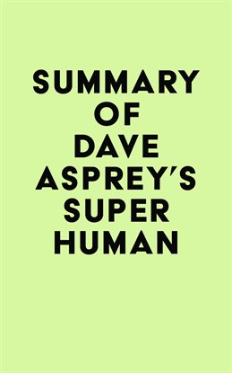 Imagen de portada para Summary of Dave Asprey's Super Human