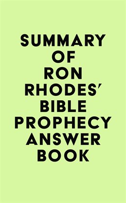 Cover image for Summary of Ron Rhodes's Bible Prophecy Answer Book