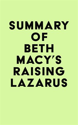 Imagen de portada para Summary of Beth Macy's Raising Lazarus
