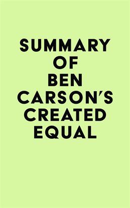 Imagen de portada para Summary of Ben Carson's Created Equal