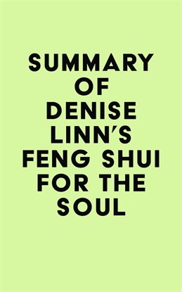 Cover image for Summary of Denise Linn's Feng Shui for the Soul