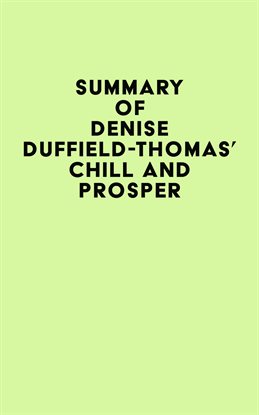 Cover image for Summary of Denise Duffield-Thomas's Chill and Prosper