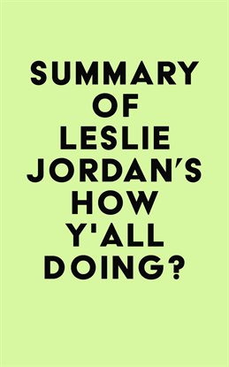 Cover image for Summary of Leslie Jordan's How Y'all Doing?