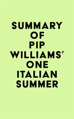 Cover image for Summary of Pip Williams's One Italian Summer