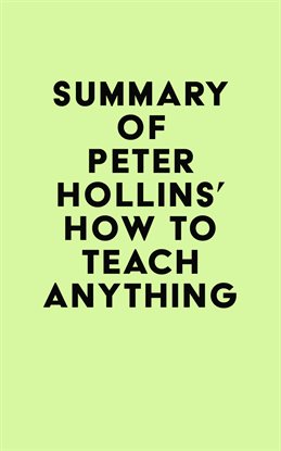 Imagen de portada para Summary of Peter Hollins's How to Teach Anything