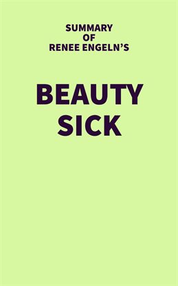 Imagen de portada para Summary of Renee Engeln's Beauty Sick