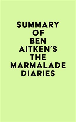 Cover image for Summary of Ben Aitken's The Marmalade Diaries