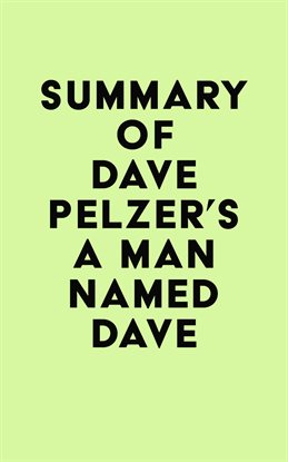 Cover image for Summary of Dave Pelzer's A Man Named Dave