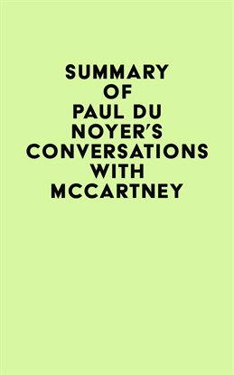Cover image for Summary of Paul Du Noyer's Conversations with McCartney