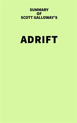 Imagen de portada para Summary of Scott Galloway's Adrift