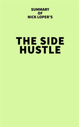 Cover image for Summary of Nick Loper's The Side Hustle