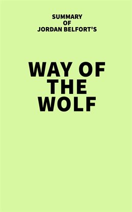 Imagen de portada para Summary of Jordan Belfort's Way of the Wolf