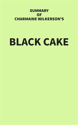 Imagen de portada para Summary of Charmaine Wilkerson's Black Cake
