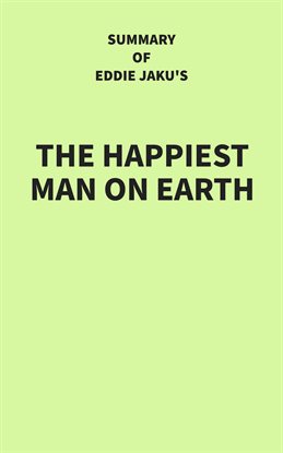 Cover image for Summary of Eddie Jaku's The Happiest Man on Earth