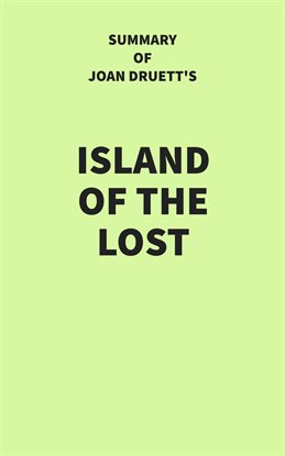 Imagen de portada para Summary of Joan Druett's Island of the Lost