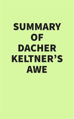 Imagen de portada para Summary of Dacher Keltner's Awe