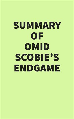 Imagen de portada para Summary of Omid Scobie's Endgame