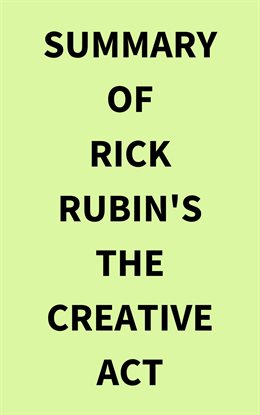 Imagen de portada para Summary of Rick Rubin's the Creative Act