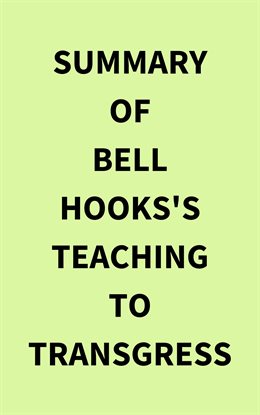 Cover image for Summary of Bell Hooks's Teaching to Transgress