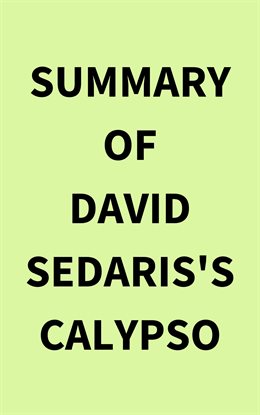 Cover image for Summary of David Sedaris's Calypso