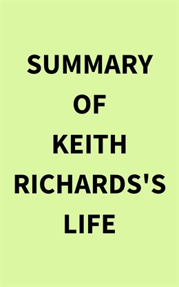 Cover image for Summary of Keith Richards's Life