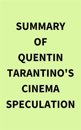 Cover image for Summary of Quentin Tarantino's Cinema Speculation