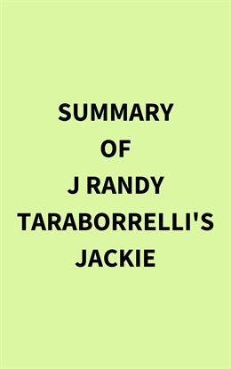 Cover image for Summary of J Randy Taraborrelli's Jackie