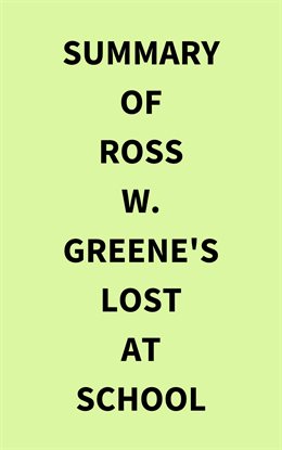 Cover image for Summary of Ross W. Greene's Lost at School