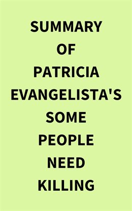 Cover image for Summary of Patricia Evangelista's Some People Need Killing