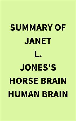 Cover image for Summary of Janet L. Jones's Horse Brain Human Brain