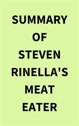 Cover image for Summary of Steven Rinella's Meat Eater