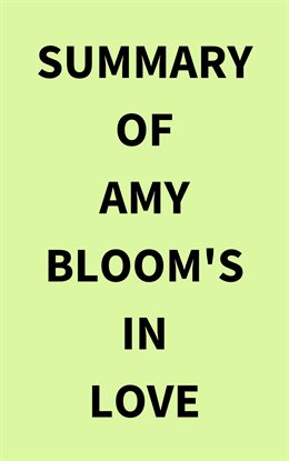 Cover image for Summary of Amy Bloom's In Love