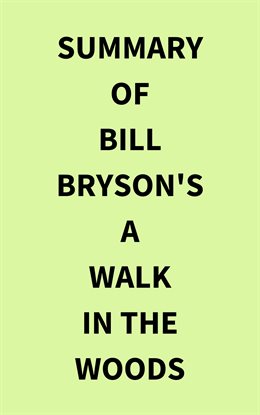Cover image for Summary of Bill Bryson's A Walk in the Woods