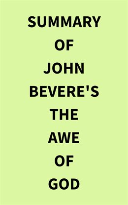 Cover image for Summary of John Bevere's The Awe of God