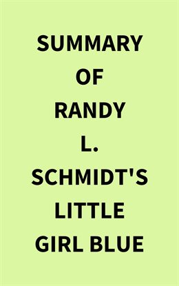 Cover image for Summary of Randy L. Schmidt's Little Girl Blue