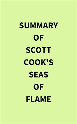 Cover image for Summary of Scott Cook's Seas of Flame