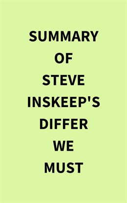 Cover image for Summary of Steve Inskeep's Differ We Must