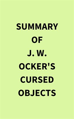 Imagen de portada para Summary of J. W. Ocker's Cursed Objects