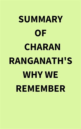 Cover image for Summary of Charan Ranganath's Why We Remember