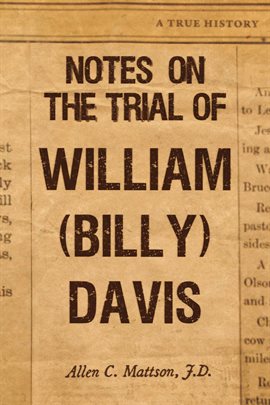Imagen de portada para Notes on the Trial of William (Billy) Davis