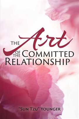 Cover image for The Art of the Committed Relationship