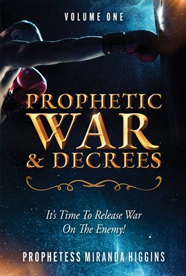 Imagen de portada para Prophetic War and Decrees