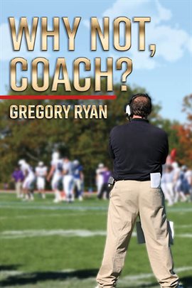 Imagen de portada para Why Not, Coach?