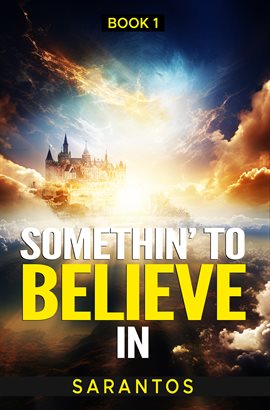Imagen de portada para Somethin' to Believe In