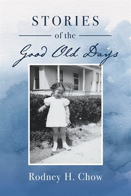 Cover image for Stories of the Good Old Days