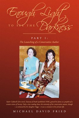 Cover image for Enough Light to See the Darkness, Part I