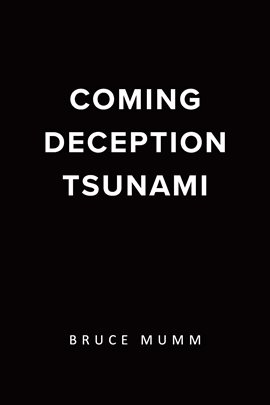 Imagen de portada para Coming Deception Tsunami
