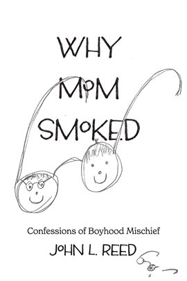 Cover image for Why Mom Smoked