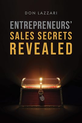 Cover image for Entrepreneurs' Sales Secrets Revealed