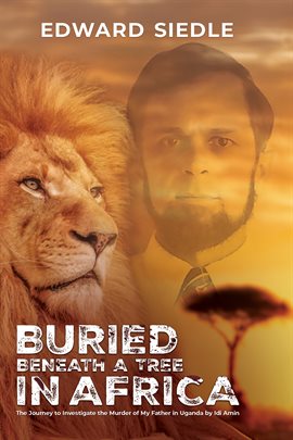 Imagen de portada para Buried Beneath A Tree In Africa
